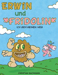 Cover Erwin und Fridolin