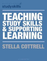 Cover Teaching Study Skills and Supporting Learning