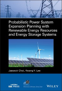 Cover Probabilistic Power System Expansion Planning with Renewable Energy Resources and Energy Storage Systems