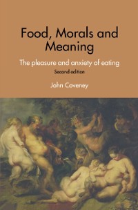 Cover Food, Morals and Meaning