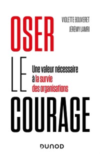 Cover Oser le courage
