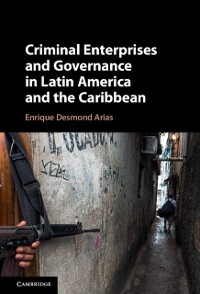 Cover Criminal Enterprises and Governance in Latin America and the Caribbean