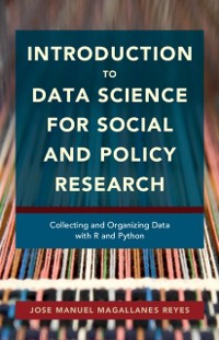 Cover Introduction to Data Science for Social and Policy Research