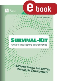 Cover Survival-Kit für Referendariat und Berufseinstieg