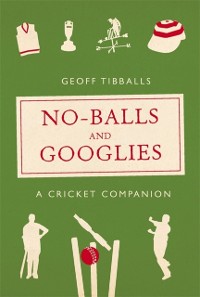 Cover No-Balls and Googlies