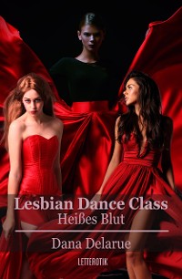 Cover Lesbian Dance Class: Heißes Blut