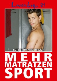 Cover Loverboys 81: Mehr Matratzensport