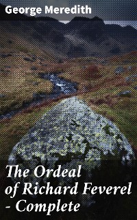 Cover The Ordeal of Richard Feverel — Complete