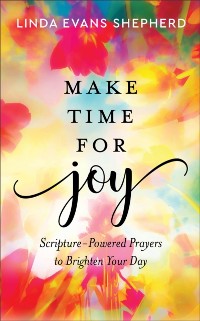 Cover Make Time for Joy