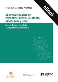 Cover El empleo publico en Argentina, Brasil, Colombia, El Salvador y Peru