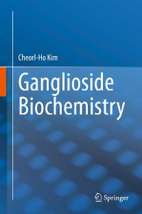 Cover Ganglioside Biochemistry