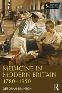 Cover Medicine in Modern Britain 1780-1950