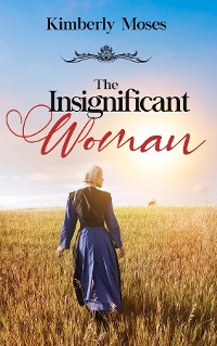 Cover The Insignificant Woman