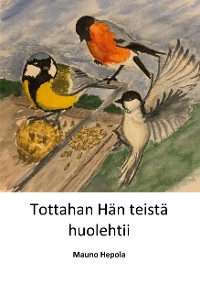 Cover Tottahan Hän teistä huolehtii