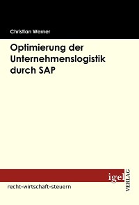 Cover Optimierung der Unternehmenslogistik durch SAP
