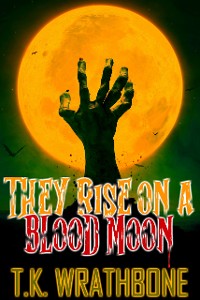 Cover They Rise On A Blood Moon