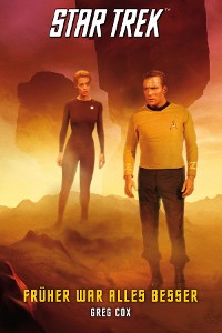 Cover Star Trek - The Original Series 7: Früher war alles besser