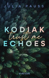 Cover Kodiak Echoes – Trust Me