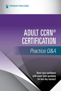 Cover Adult CCRN® Certification Practice Q&A