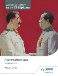Cover Access to History for the IB Diploma: Authoritarian states Second Edition