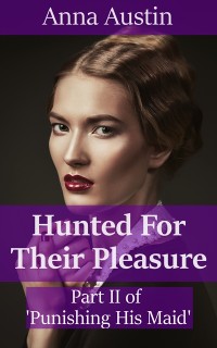 Cover Hunted For Their Pleasure