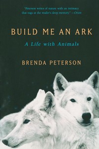 Cover Build Me an Ark: A Life with Animals