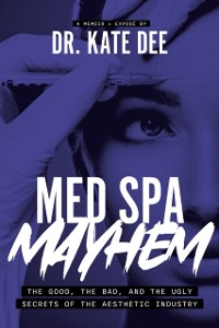 Cover Med Spa Mayhem
