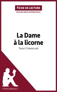 Cover La Dame à la licorne de Tracy Chevalier (Fiche de lecture)