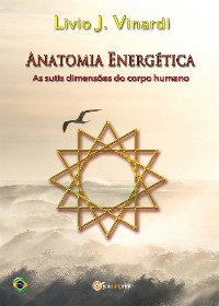 Cover Anatomia Energética - As sutis dimensões do corpo humano (Em Português)