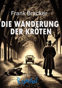 Cover Die Wanderung der Kröten