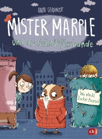 Cover Mister Marple und die Schnüfflerbande - Wo steckt Dackel Bruno?