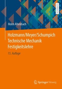 Cover Holzmann/Meyer/Schumpich Technische Mechanik Festigkeitslehre