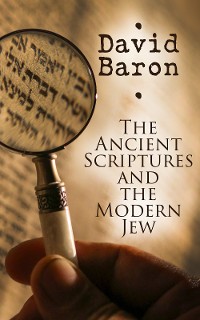 Cover The Ancient Scriptures and the Modern Jew