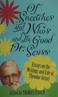 Cover Of Sneetches and Whos and the Good Dr. Seuss