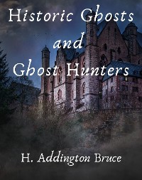 Cover Historic Ghosts and Ghost Hunters