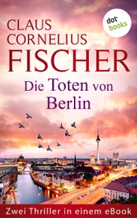 Cover Die Toten von Berlin