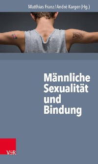 Cover Männliche Sexualität und Bindung