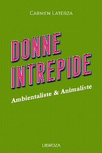 Cover Donne Intrepide - Vol. 9 Ambientaliste & Animaliste