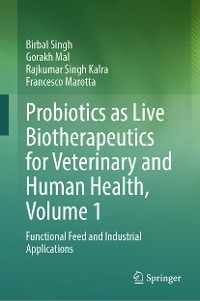 Cover Probiotics as Live Biotherapeutics for Veterinary and Human Health, Volume 1