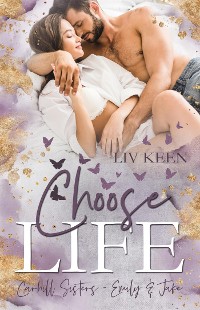 Cover Choose Life: Carhill Sisters