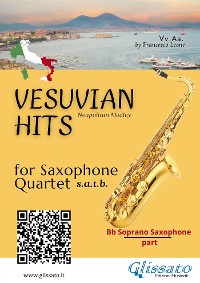 Cover Saxophone Quartet "Vesuvian Hits" medley - Bb soprano part