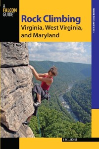 Cover Rock Climbing Virginia, West Virginia, and Maryland