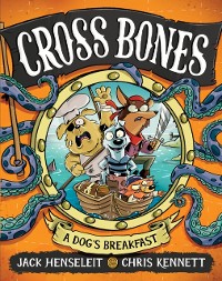 Cover Cross Bones: A Dog's Breakfast
