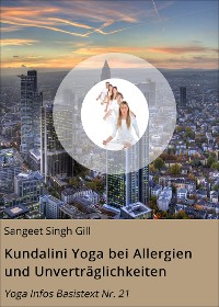 Cover Kundalini Yoga bei Allergien und Unverträglichkeiten