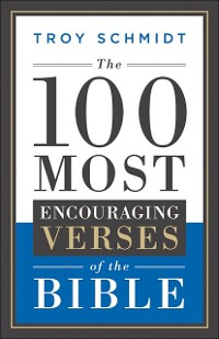 Cover 100 Most Encouraging Verses of the Bible