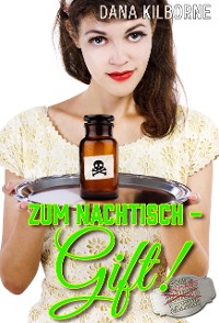 Cover Zum Nachtisch – Gift!