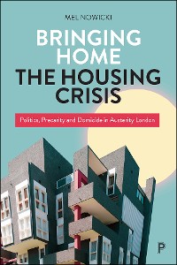 Cover Bringing Home the Housing Crisis