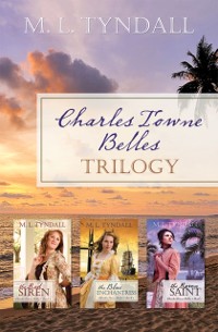 Cover Charles Towne Belles Trilogy