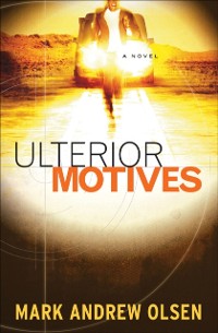 Cover Ulterior Motives (Covert Missions Book #3)