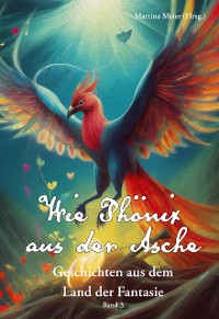 Cover Wie Phönix aus der Asche